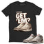 Did You Get Em Shirt To Match Air Jordan 3 Retro Laser Palomino Unisex Cotton Graphic Tee