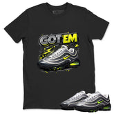 Got Em Sneaker Shirt To Match Air Max Joga Bonito Unisex Cotton Graphic Tee