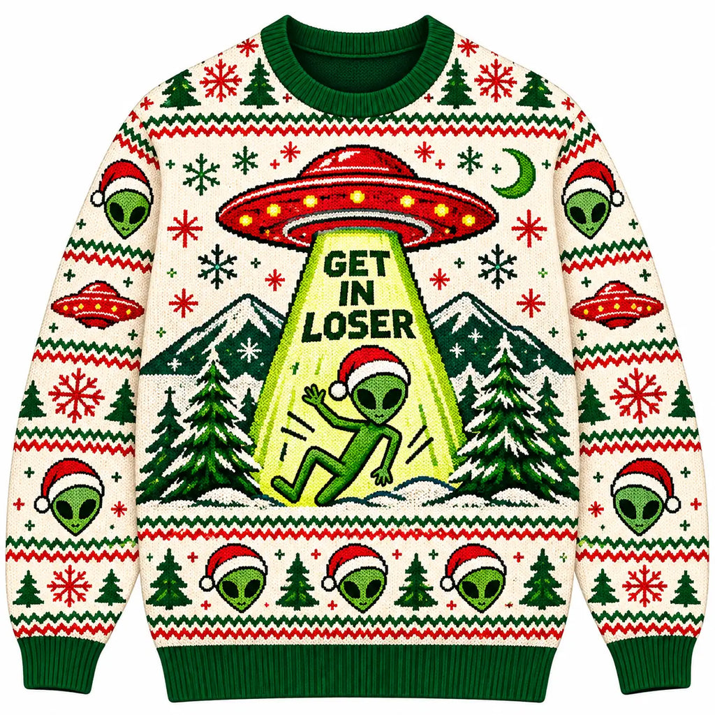 Get In Loser Alien Sweatshirt, Funny UFO Christmas Abduction Ugly Xmas Sweater