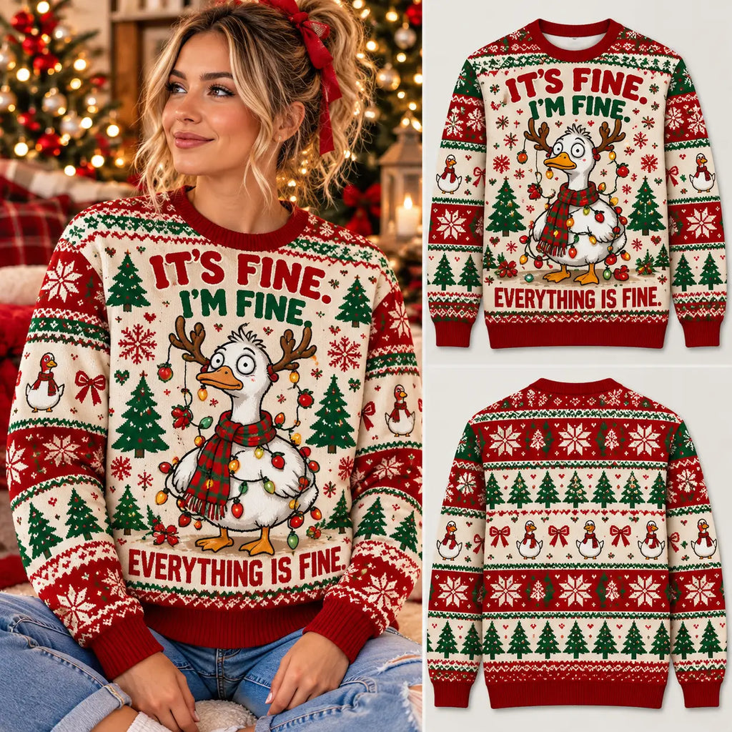It's Fine I'm Fine Everything Is Fine Goose Christmas Sweatshirt