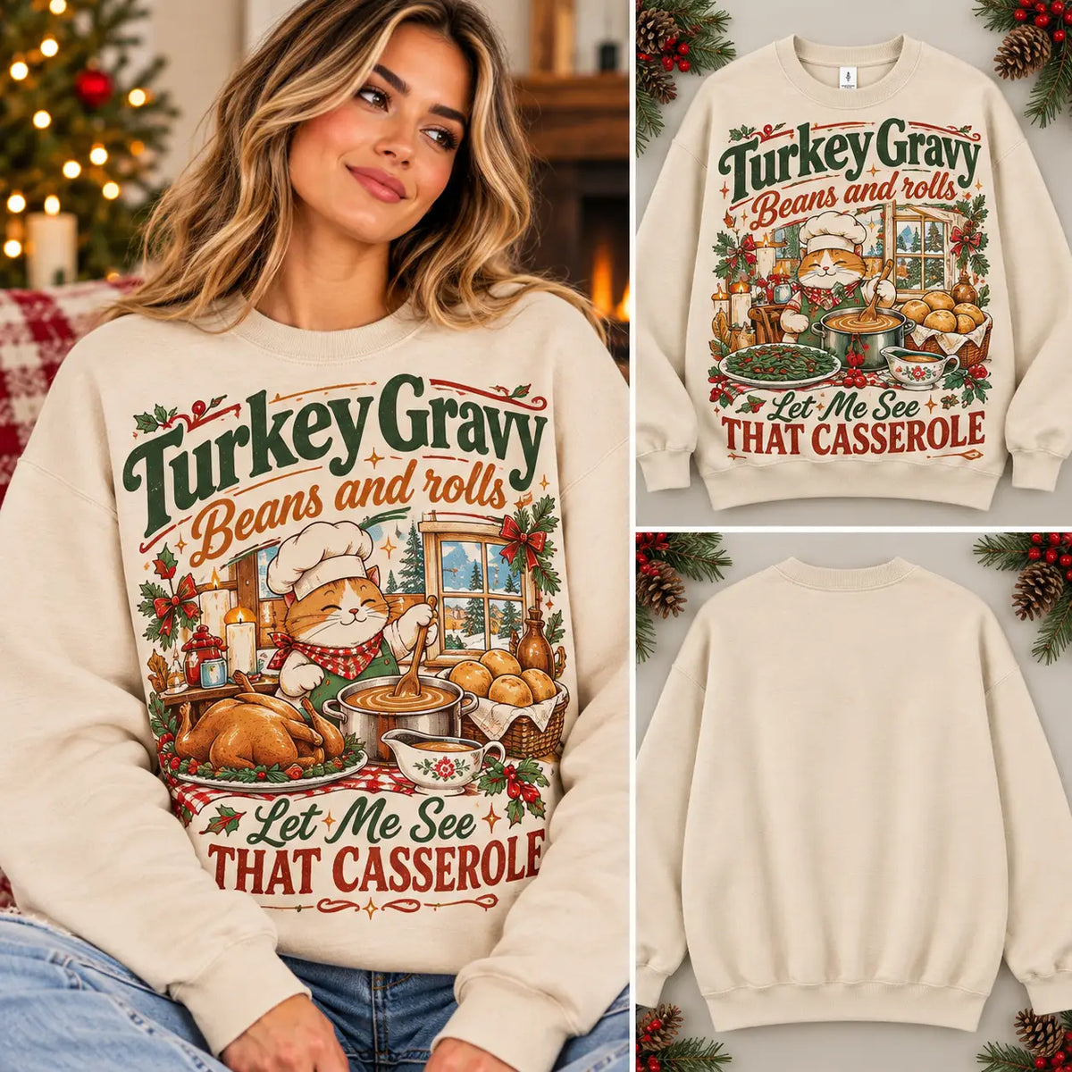 Funny Chef Cat Thanksgiving Turkey Gravy Casserole Sand Sweatshirt