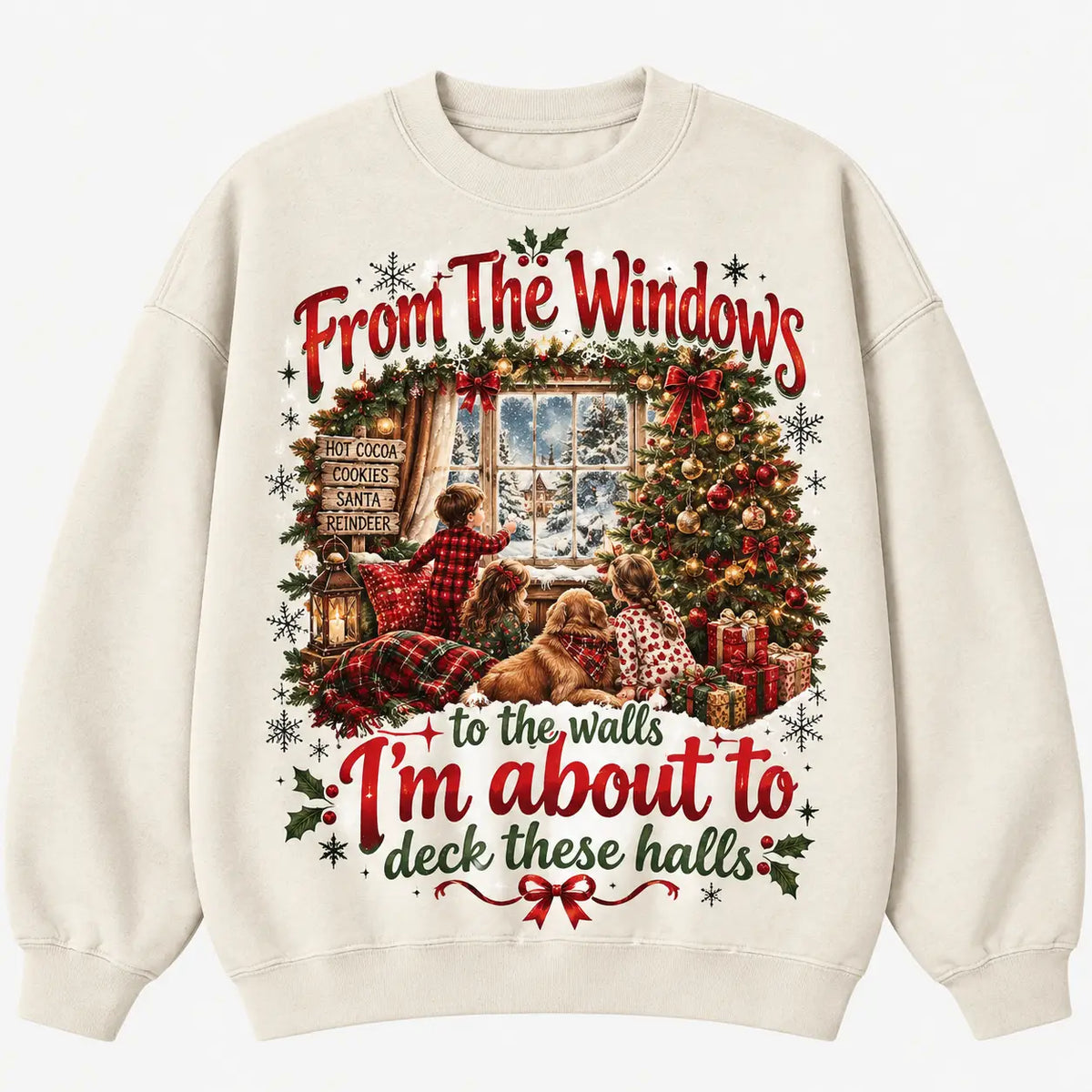 From The Windows To The Walls Deck These Halls Christmas Sweatshirt, Winter Sweater Outfit
