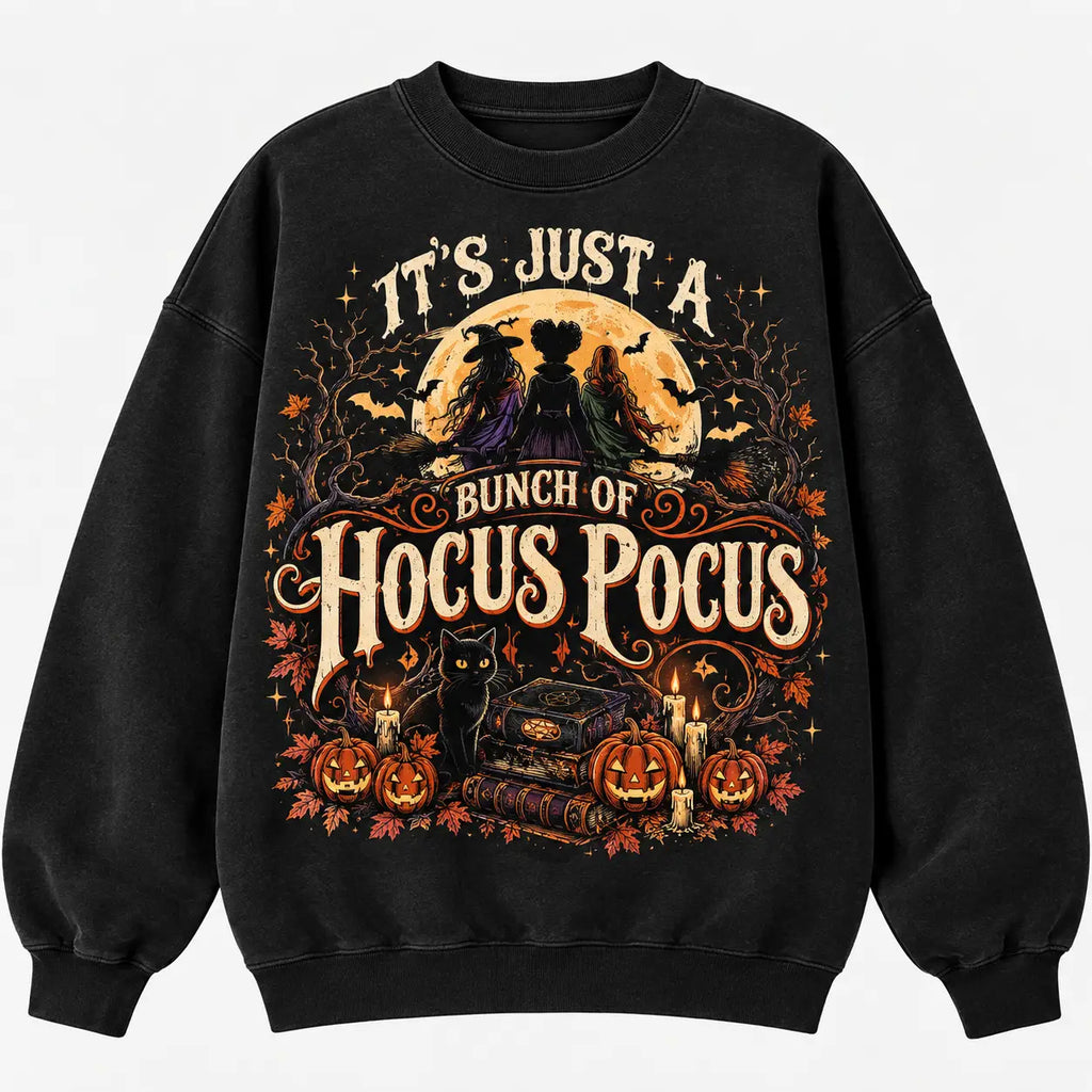 It's Just A Bunch Of Hocus Pocus Halloween Sweatshirt,  Autumn Sweater Outfit