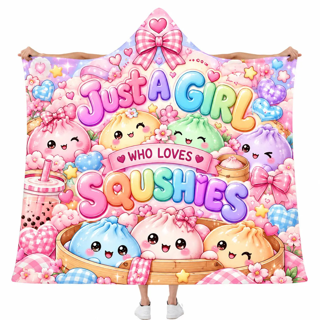 Just A Girl Who Loves Squishies Hooded Blanket, Kawaii Boba Dim Sum Gift