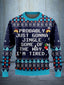 Probably Just Gonna Jingle Some Of The Way Ugly Christmas Sweater Humorous Christmas Sweaters
