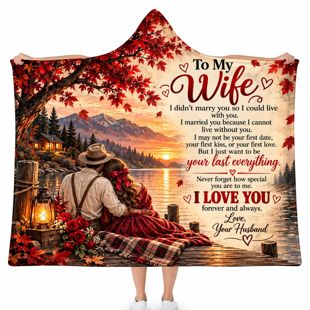 To My Wife Hooded Blanket, Autumn Red Maple Sunset Lake Dock Anniversary Gift
