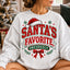 Santas Favorite Obviously Xmas Sweatshirt Cute Holiday Graphic Crewneck