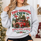 Tree Trimming Crew Make Merry Memories Christmas Sweatshirt, Winter Sweater Outfit