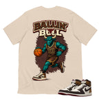 Ballin' Bull Shirt To Match Air Jordan 1 Love Letter Unisex Cotton Graphic Tee