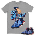 Did You Get Em Hand Shirt To Match Air Jordan 6 x Awake NY Midnight Navy Unisex Cotton Graphic Tee