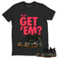 Did You Get Em Shirt To Match Air Foamposite Pro Black Camo Unisex Cotton Graphic Tee
