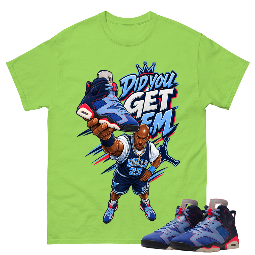 Did You Get Em Shirt To Match Air Jordan 6 x Awake NY Midnight Navy Unisex Cotton Graphic Tee