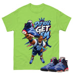 Did You Get Em Shirt To Match Air Jordan 6 x Awake NY Midnight Navy Unisex Cotton Graphic Tee