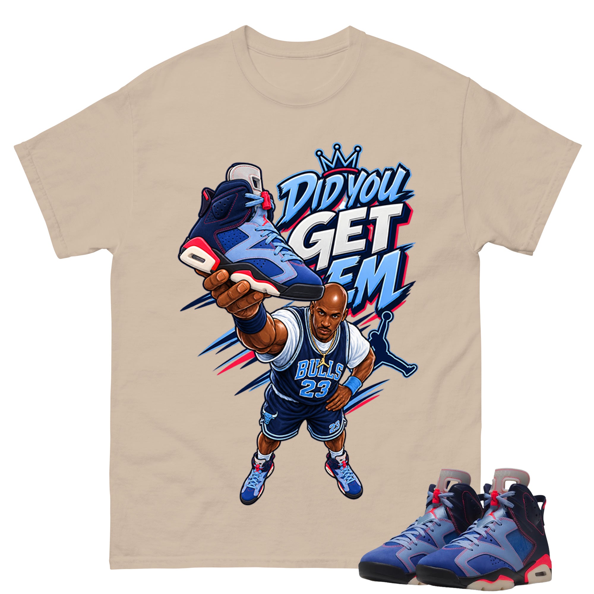 Did You Get Em Shirt To Match Air Jordan 6 x Awake NY Midnight Navy Unisex Cotton Graphic Tee
