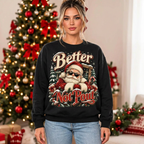 Female model wearing the Better Not Pout sweatshirt