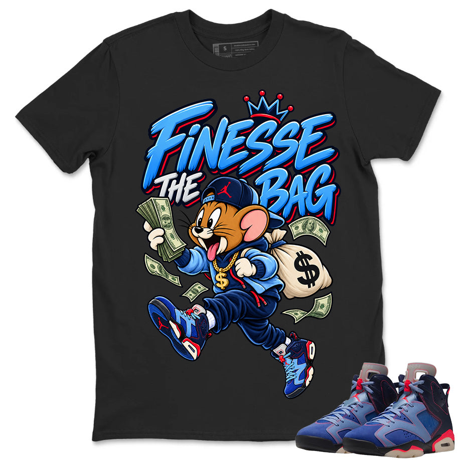 Finesse The Bag Shirt To Match Air Jordan 6 x Awake NY Midnight Navy Unisex Cotton Graphic Tee