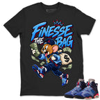 Finesse The Bag Shirt To Match Air Jordan 6 x Awake NY Midnight Navy Unisex Cotton Graphic Tee