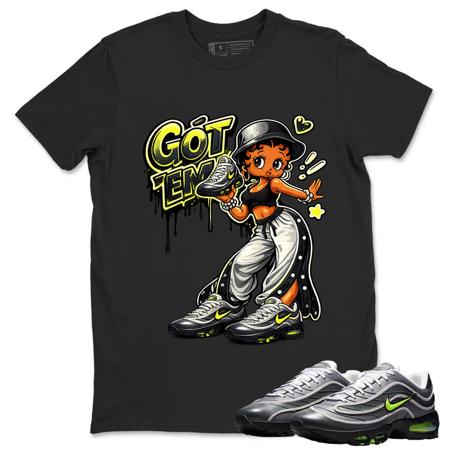 Got Em Lady Shirt To Match Air Max Joga Bonito Unisex Cotton Graphic Tee