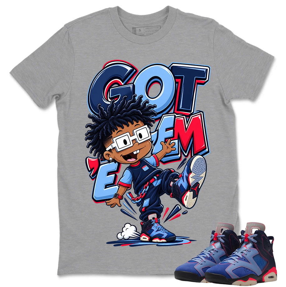 Got Em Shirt To Match Air Jordan 6 x Awake NY Midnight Navy Unisex Cotton Graphic Tee