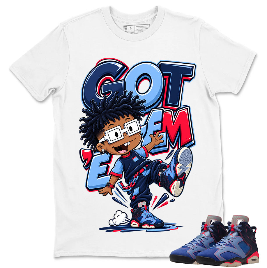 Got Em Shirt To Match Air Jordan 6 x Awake NY Midnight Navy Unisex Cotton Graphic Tee