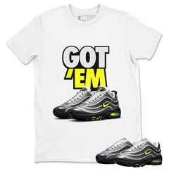 Got Em Shirt To Match Air Max Joga Bonito Unisex Cotton Graphic Tee