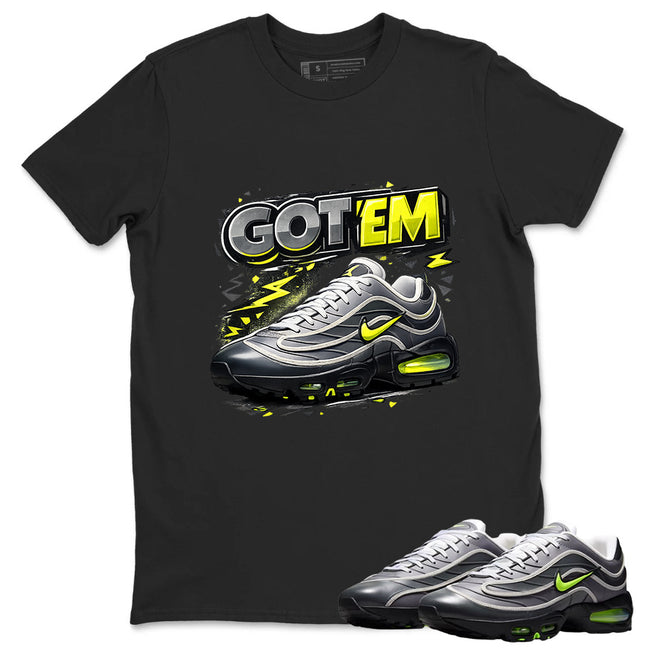 Got Em Sneaker Shirt To Match Air Max Joga Bonito Unisex Cotton Graphic Tee Hover Image