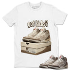 Got Kicks Shirt To Match Air Jordan 3 Retro Laser Palomino Unisex Cotton Graphic Tee
