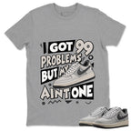I Got 99 Problems Shirt To Match SB Air Force 1 x Yuto Unisex Cotton Graphic Tee