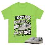 I Got 99 Problems Shirt To Match SB Air Force 1 x Yuto Unisex Cotton Graphic Tee