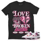 Love Heals Broken Heart Shirt To Match Air Jordan 4 Comic Unisex Cotton Graphic Tee