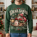 Male model wearing Dear Santa More Books Please sweatshirt
