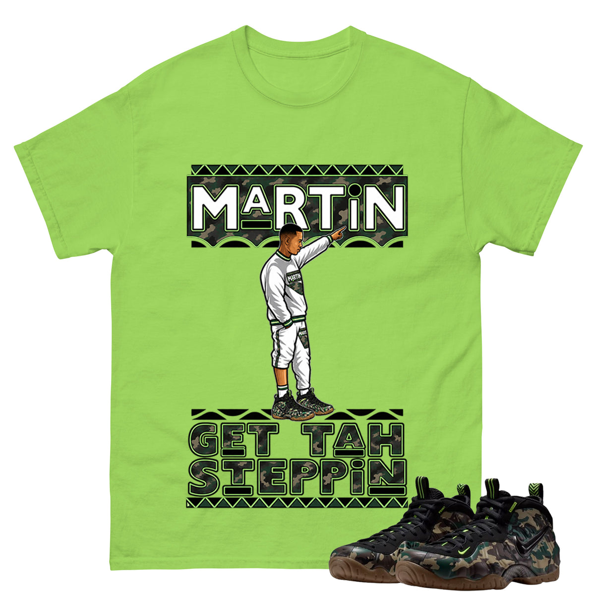 Martin Get Tah Steppin Shirt To Match Air Foamposite Pro Black Camo Unisex Cotton Graphic Tee