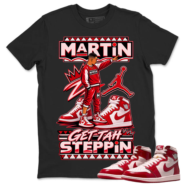 Martin Get Tah Steppin Shirt To Match Women's Air Jordan 1 Nails and Grails Unisex Cotton Graphic Tee Hover Image