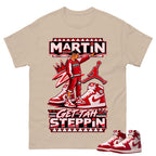 Martin Get Tah Steppin Shirt To Match Women's Air Jordan 1 Nails and Grails Unisex Cotton Graphic Tee