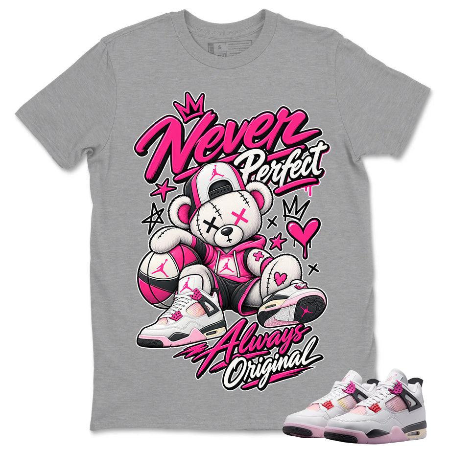 Never Perfect Always Original Shirt To Match Air Jordan 4 Comic Unisex Cotton Graphic Tee