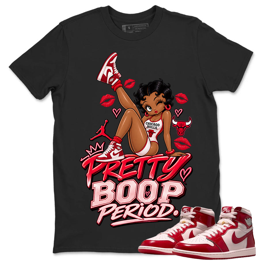Pretty Boop Period Shirt To Match Women's Air Jordan 1 Nails and Grails Unisex Cotton Graphic Tee