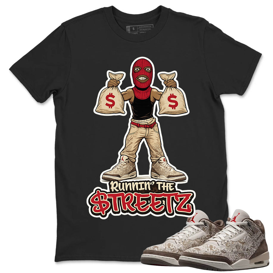 Runnin On The Street Shirt To Match Air Jordan 3 Retro Laser Palomino Unisex Cotton Graphic Tee