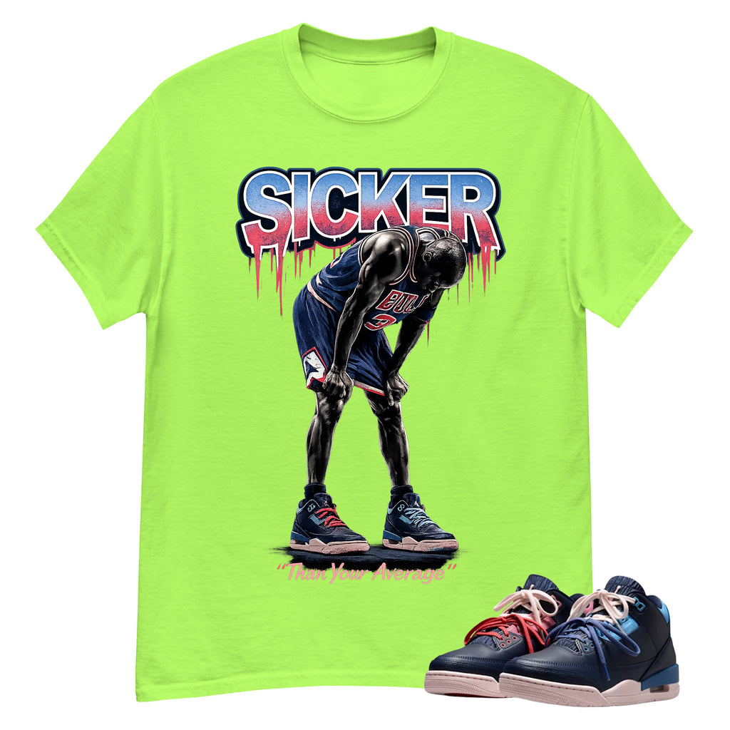 Sicker Than Your Average Shirt To Match Air Jordan 3 Sports Renaissance Unisex Cotton Graphic Tee