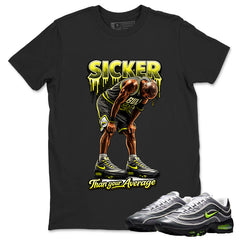 Sicker Than Your Average Shirt To Match Air Max Joga Bonito Unisex Cotton Graphic Tee
