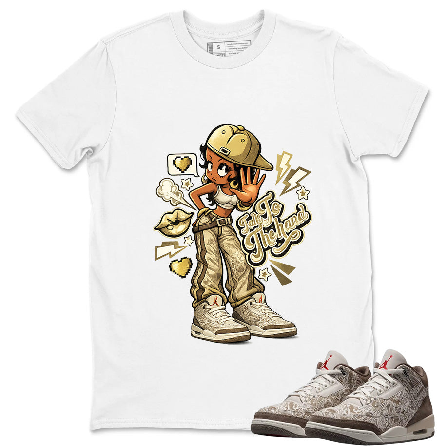 Talk To The Hand Shirt To Match Air Jordan 3 Retro Laser Palomino Unisex Cotton Graphic Tee