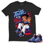 Talk To The Hand Shirt To Match Air Jordan 6 x Awake NY Midnight Navy Unisex Cotton Graphic Tee