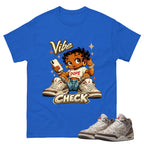 Vibe Check Shirt To Match Air Jordan 3 Retro Laser Palomino Unisex Cotton Graphic Tee