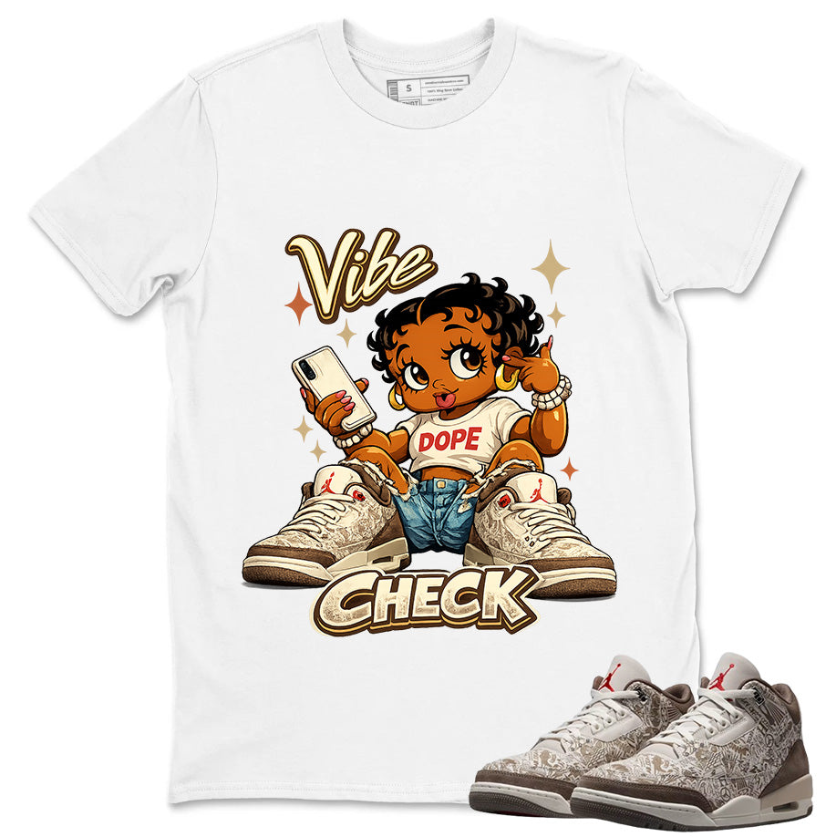 Vibe Check Shirt To Match Air Jordan 3 Retro Laser Palomino Unisex Cotton Graphic Tee