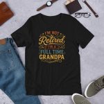 i-m-not-retired-full-time-grandpa-02