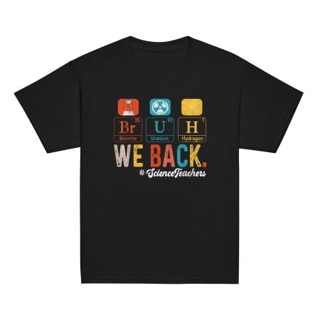"Bruh We Back To School" Periodic Table Science Teacher Shirt