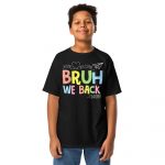 Bruh-We-Back-School-Teacher-687dbb4ebeb33
