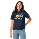 Bruh-We-Back-School-Teacher-687dbb4ebeb33