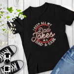 Keep All My Dad Jokes In A Dad A Base Men Shirt